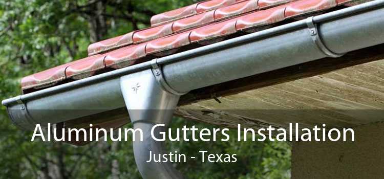 Aluminum Gutters Installation Justin - Texas