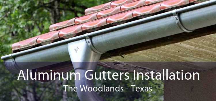 Aluminum Gutters Installation The Woodlands - Texas