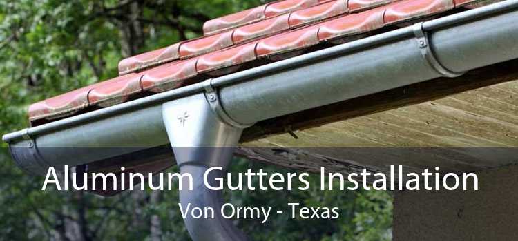 Aluminum Gutters Installation Von Ormy - Texas
