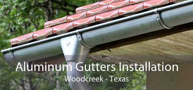 Aluminum Gutters Installation Woodcreek - Texas