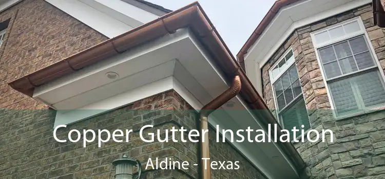 Copper Gutter Installation Aldine - Texas