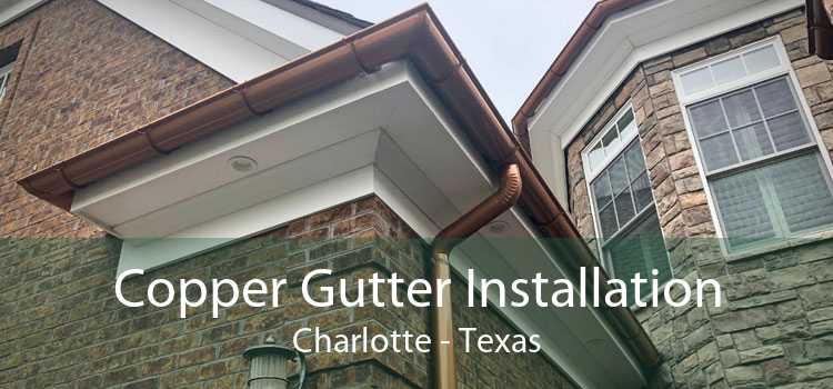 Copper Gutter Installation Charlotte - Texas
