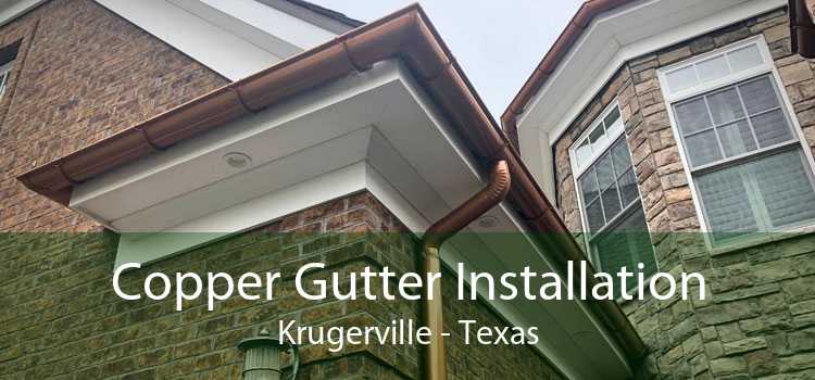 Copper Gutter Installation Krugerville - Texas