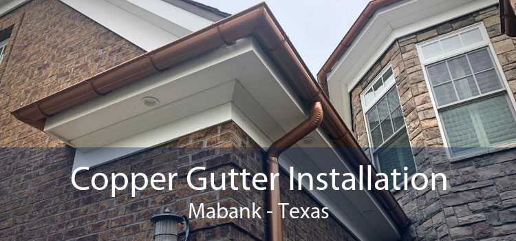 Copper Gutter Installation Mabank - Texas