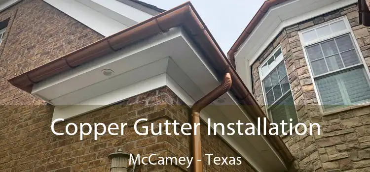 Copper Gutter Installation McCamey - Texas