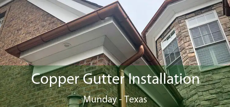 Copper Gutter Installation Munday - Texas