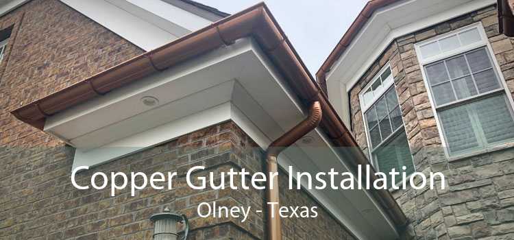 Copper Gutter Installation Olney - Texas