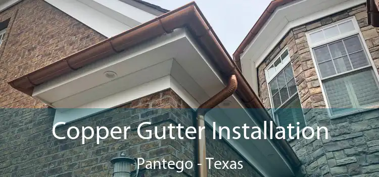 Copper Gutter Installation Pantego - Texas