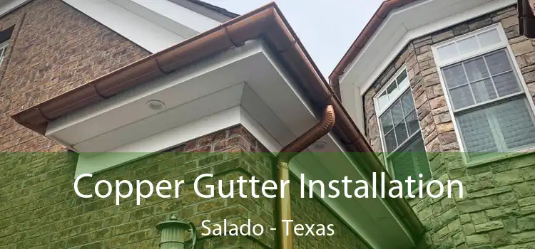 Copper Gutter Installation Salado - Texas