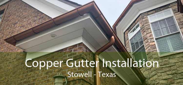 Copper Gutter Installation Stowell - Texas