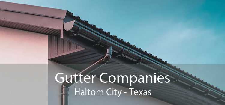 Gutter Companies Haltom City - Texas