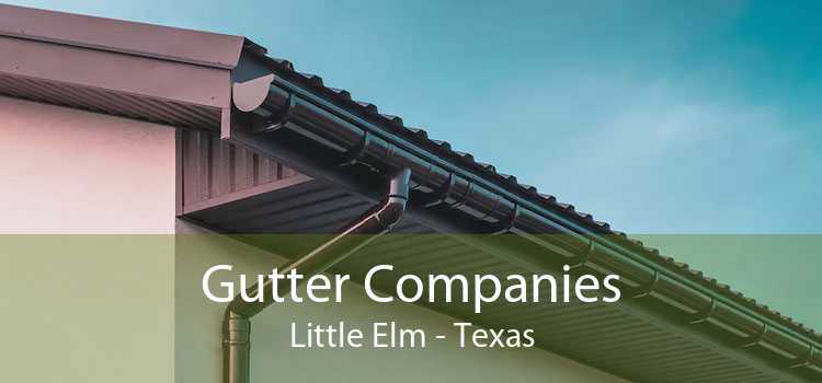 Gutter Companies Little Elm - Texas