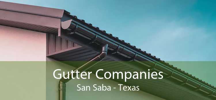 Gutter Companies San Saba - Texas
