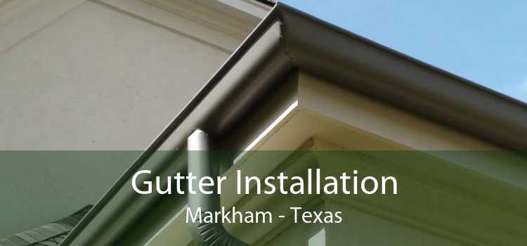 Gutter Installation Markham - Texas