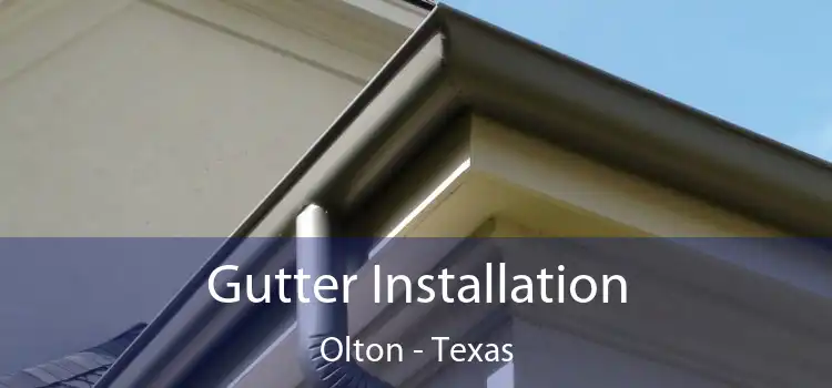 Gutter Installation Olton - Texas