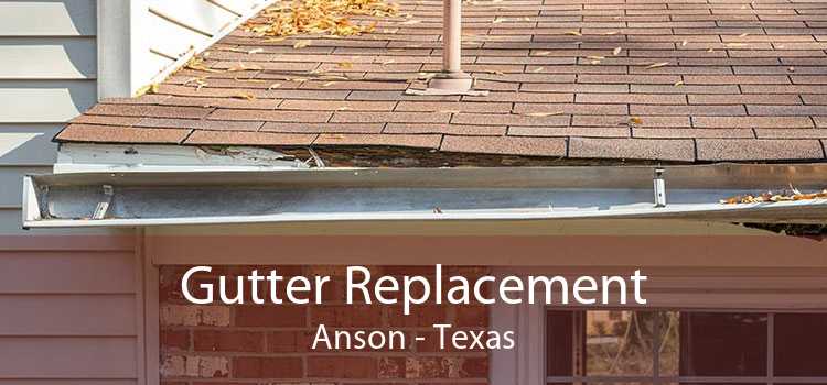 Gutter Replacement Anson - Texas