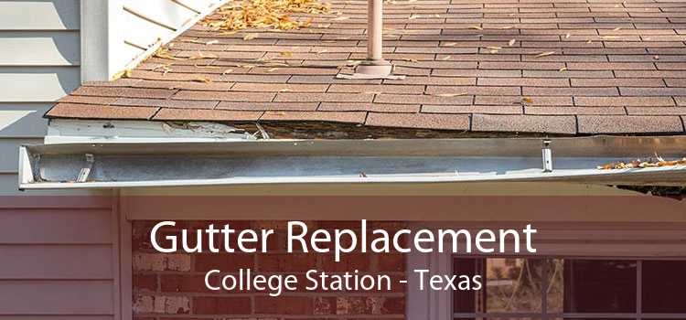 Gutter Replacement College Station - Texas