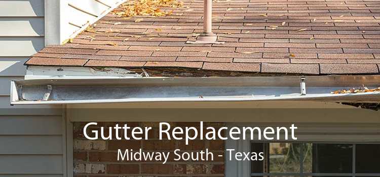 Gutter Replacement Midway South - Texas