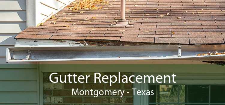 Gutter Replacement Montgomery - Texas