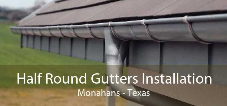 Half Round Gutters Installation Monahans - Texas