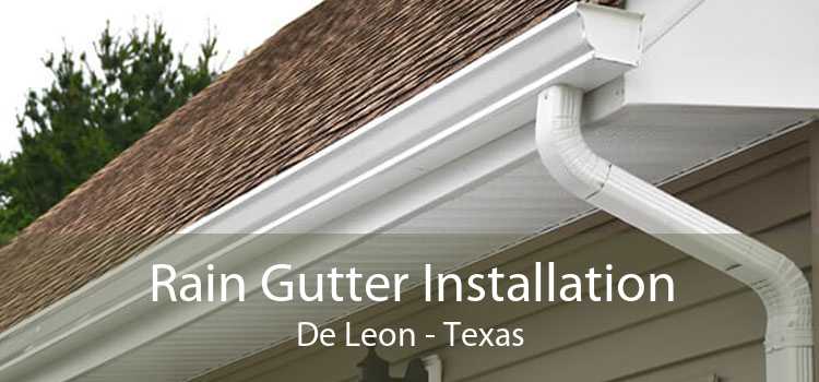 Rain Gutter Installation De Leon - Texas