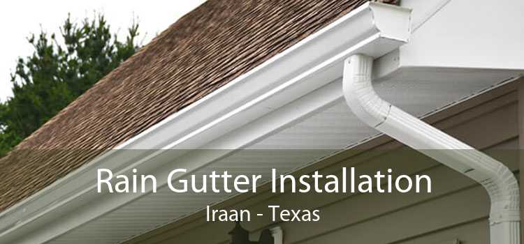 Rain Gutter Installation Iraan - Texas