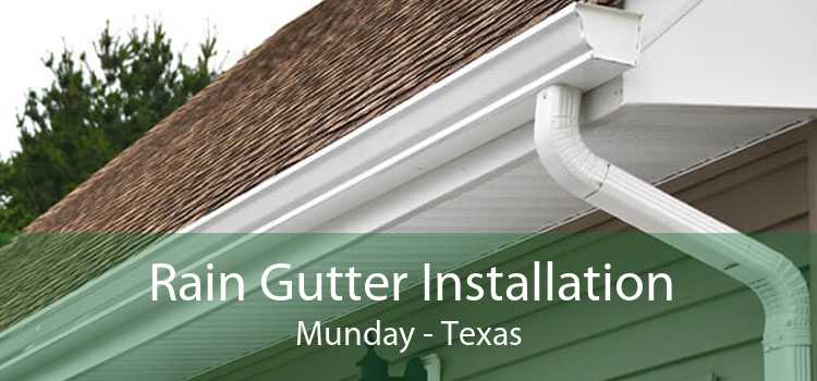 Rain Gutter Installation Munday - Texas