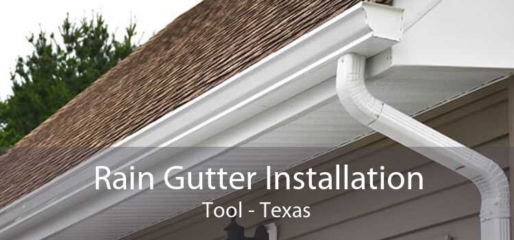 Rain Gutter Installation Tool - Texas