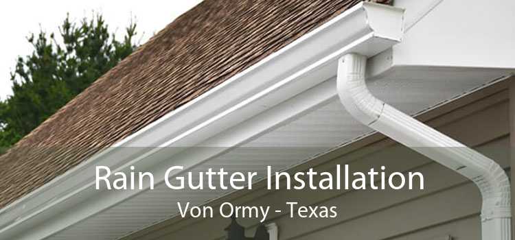 Rain Gutter Installation Von Ormy - Texas