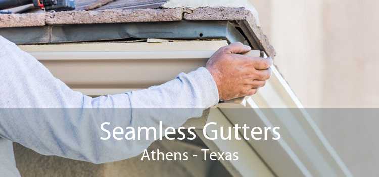 Seamless Gutters Athens - Texas