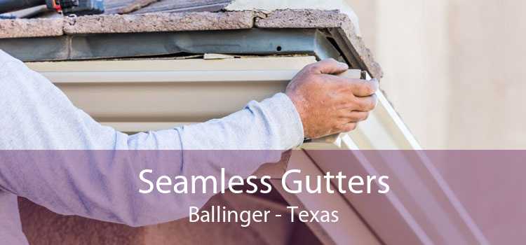Seamless Gutters Ballinger - Texas