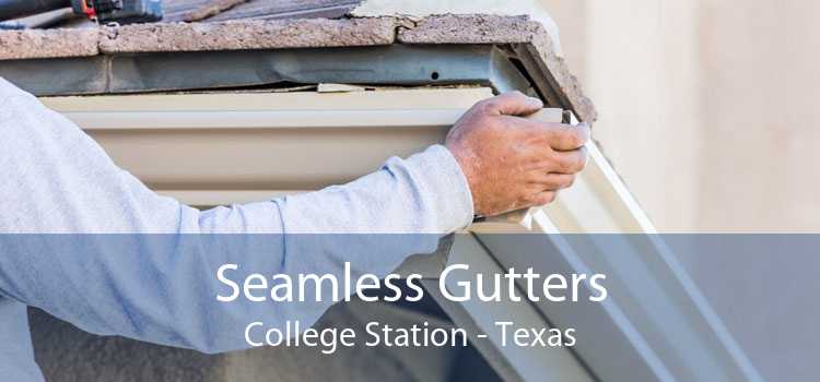 Seamless Gutters College Station - Texas