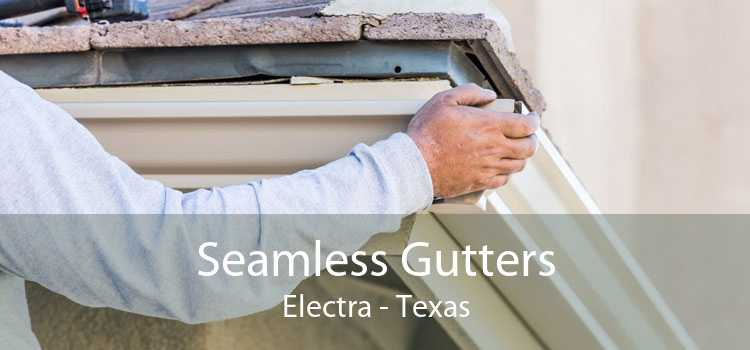 Seamless Gutters Electra - Texas