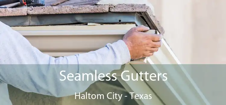 Seamless Gutters Haltom City - Texas