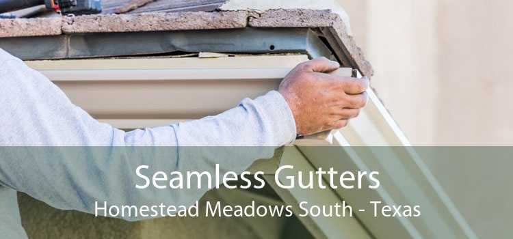 Seamless Gutters Homestead Meadows South - Texas