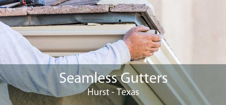 Seamless Gutters Hurst - Texas