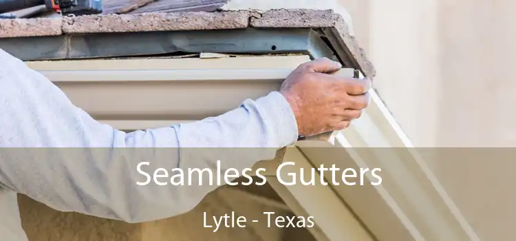 Seamless Gutters Lytle - Texas