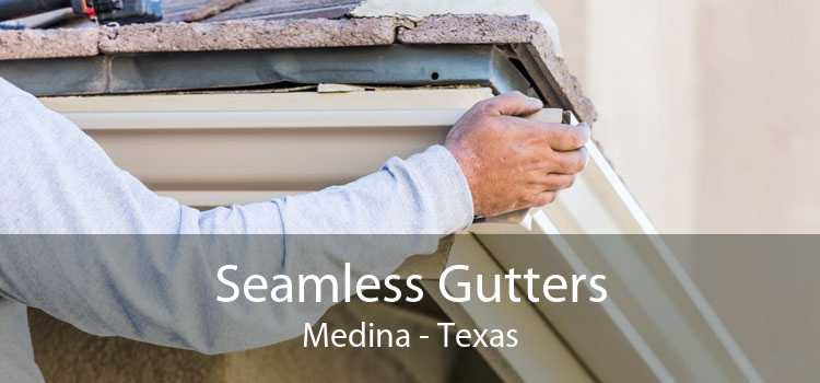 Seamless Gutters Medina - Texas