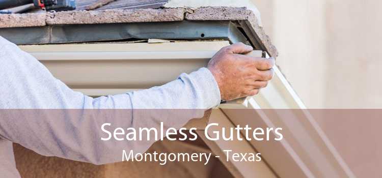 Seamless Gutters Montgomery - Texas