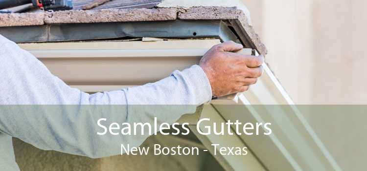 Seamless Gutters New Boston - Texas