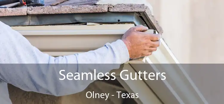 Seamless Gutters Olney - Texas