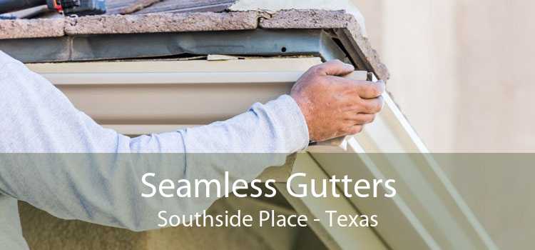 Seamless Gutters Southside Place - Texas