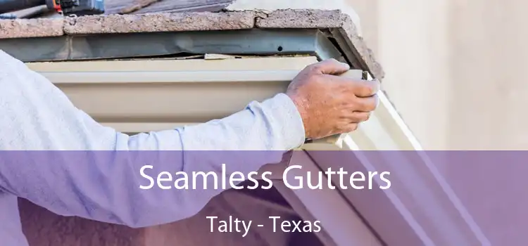 Seamless Gutters Talty - Texas