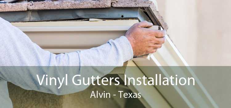 Vinyl Gutters Installation Alvin - Texas