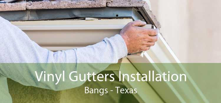 Vinyl Gutters Installation Bangs - Texas