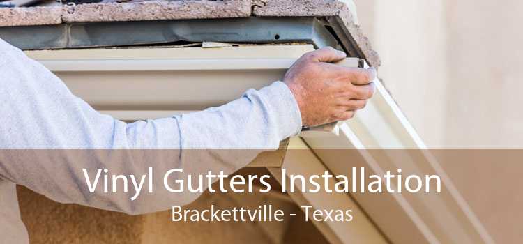Vinyl Gutters Installation Brackettville - Texas