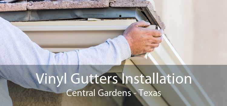 Vinyl Gutters Installation Central Gardens - Texas