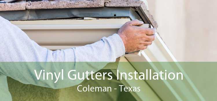 Vinyl Gutters Installation Coleman - Texas