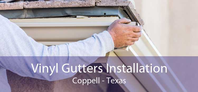 Vinyl Gutters Installation Coppell - Texas