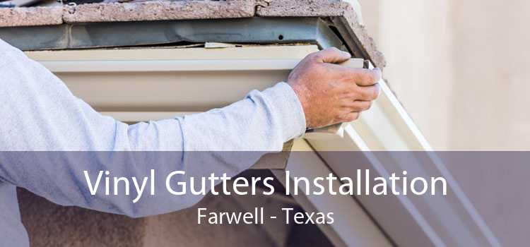 Vinyl Gutters Installation Farwell - Texas